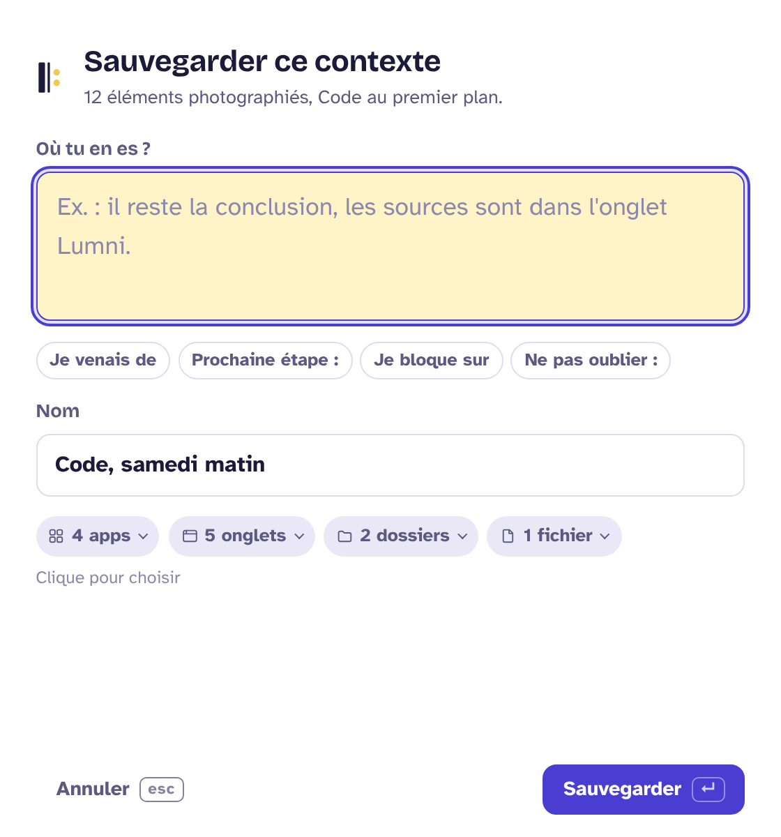 La fenêtre de sauvegarde, avec la question « Où tu en es ? »